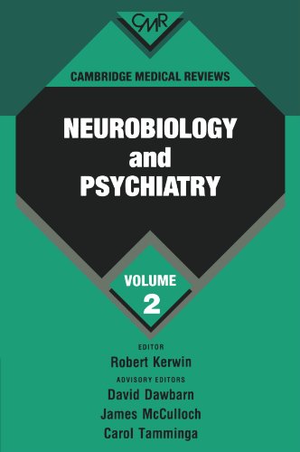 Cambridge Medical Revies Neurobiology and Psychiatry Volume 2 [Paperback]