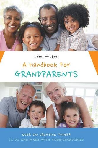 A Handbook For Grandparents [Hardcover]