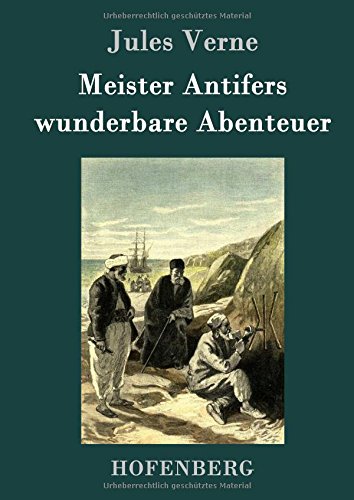 Meister Antifers Wunderbare Abenteuer (german Edition) [Hardcover]