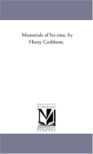 Memorials of His Time, by Henry Cockburn [Unknon]