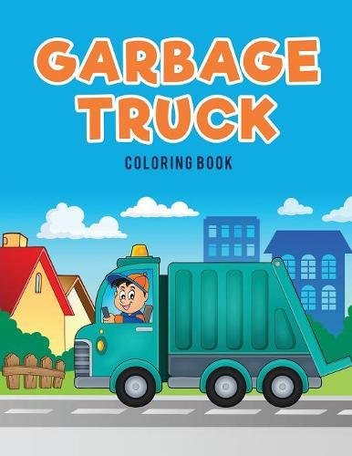 Garbage Truck Coloring Book [Paperback]