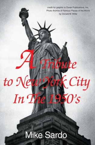 Tribute to Ne York City in the 1950's [Hardcover]