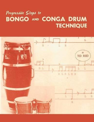 Progressive Steps To Bongo And Conga Drum Technique [Paperback]