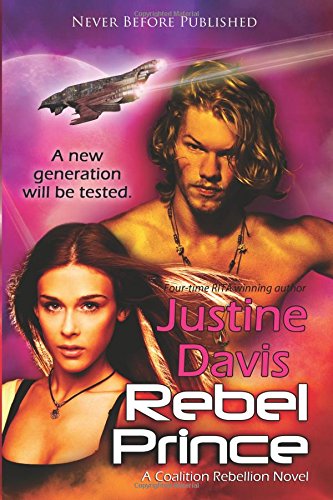 Rebel Prince Book 3 Of The Coalition Rebellion Novels [Paperback]