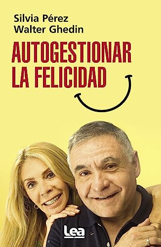 Autogestionar la felicidad [Paperback]