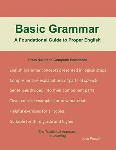 Basic Grammar  A Foundational Guide to Proper English [Paperback]