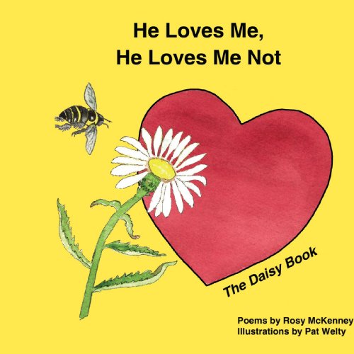 He Loves Me, He Loves Me Not  The Daisy Book [Unknon]