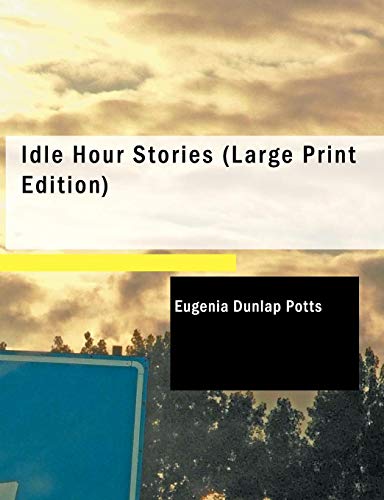 Idle Hour Stories [Unknon]