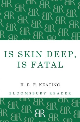 Is Skin Deep, Is Fatal [Paperback]