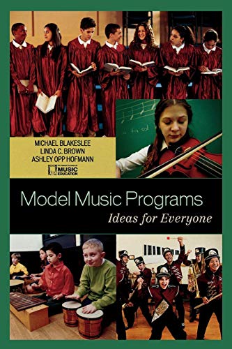 Model Music Programs Ideas for Everyone [Paperback]