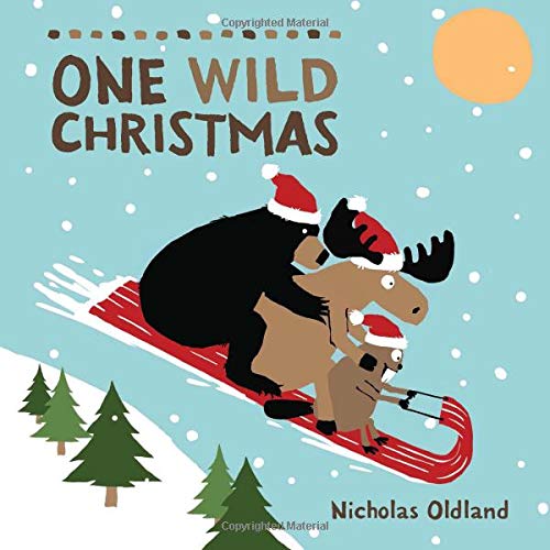 One Wild Christmas [Hardcover]