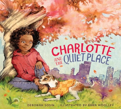 Charlotte and the Quiet Place [Hardcover]