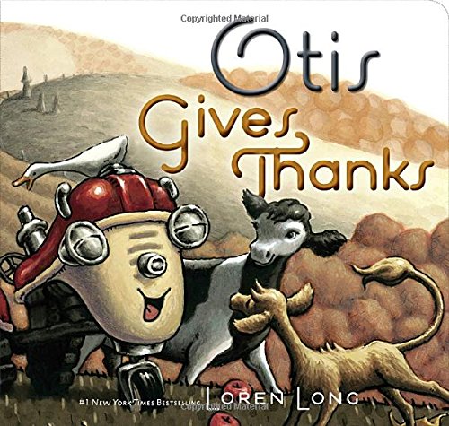 Otis Gives Thanks [Board book]