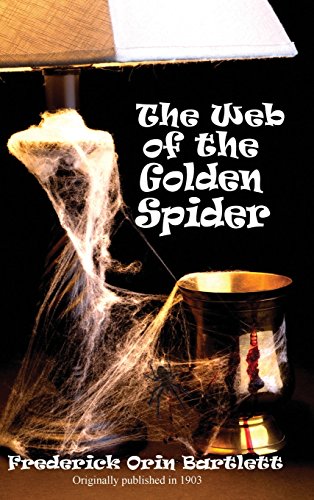 Web of the Golden Spider [Hardcover]