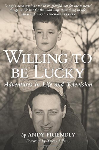 Willing to Be Lucky (Print)  Adventures in Life and Television [Paperback]