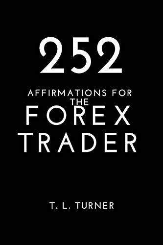 252 Affirmations for the Forex Trader [Paperback]