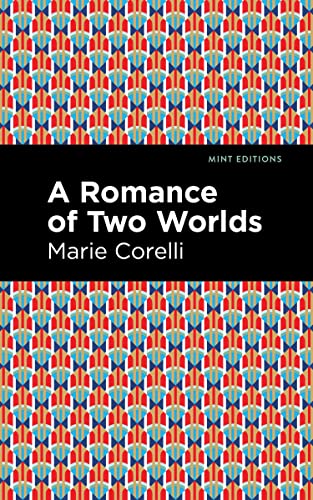 A Romance of Two Worlds [Hardcover]