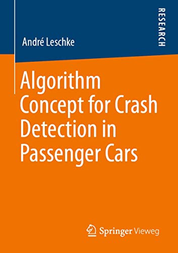 Algorithm Concept for Crash Detection in Passenger Cars [Paperback]