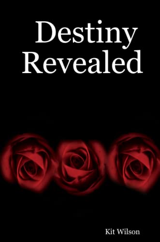 Destiny Revealed [Paperback]