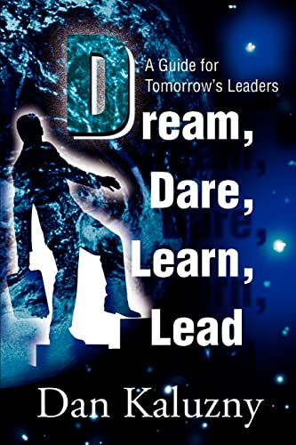 Dream, Dare, Learn, Lead [Paperback]