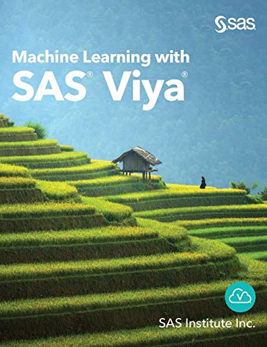 Machine Learning ith SAS Viya [Hardcover]