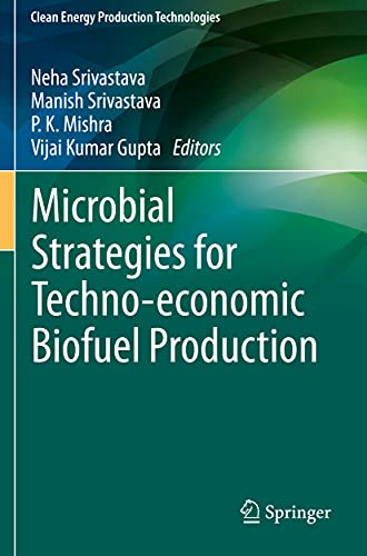 Microbial Strategies for Techno-economic Biofuel Production [Paperback]