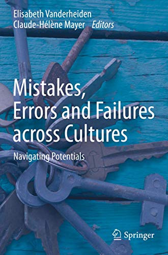 Mistakes, Errors and Failures across Cultures: Navigating Potentials [Paperback]