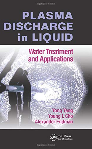 Plasma Discharge in Liquid Water Treatment and Applications [Paperback]