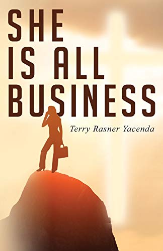 She Is All Business Ho God Can Guide You To Prosperity And Success [Paperback]