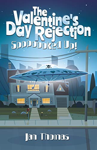 Valentine's Day Rejection  Spppoooked Up [Paperback]