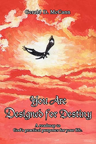 You Are Designed for Destiny  A Roadmap T [Paperback]