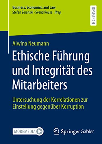 Ethische Fhrung und Integritt des Mitarbeiters: Untersuchung der Korrelationen [Paperback]