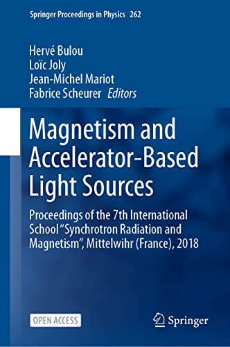 Magnetism and Accelerator-Based Light Sources: Proceedings of the 7th Internatio [Hardcover]