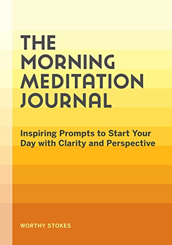 The Morning Meditation Journal: Inspiring Pro