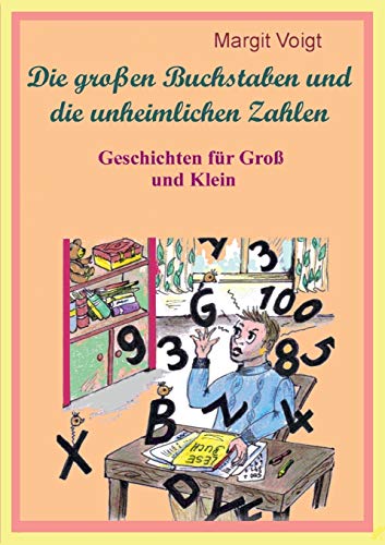 Grossen Buchstaben Und Die Unheimlichen Zahlen