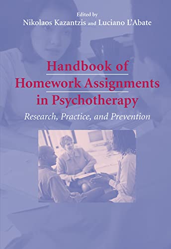 Handbook of Homework Assignments in Psychotherapy: Research, Practice, and Preve [Hardcover]