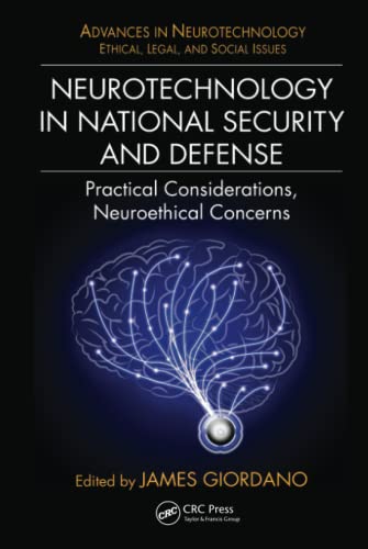 Neurotechnology in National Security and Defense Practical Considerations, Neur [Hardcover]