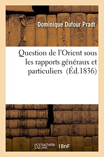 Question De L'orient Sous Les Rapports Generaux Et Particuliers (french Edition) [Paperback]