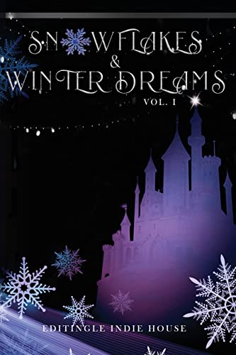 Snoflakes And Winter Dreams