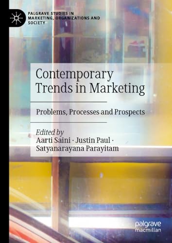 Contemporary Trends in Marketing: Problems, Processes and Prospects [Hardcover]