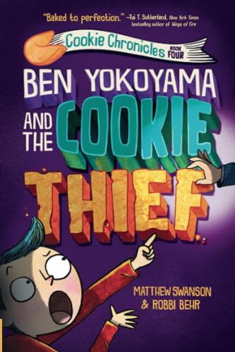 Ben Yokoyama and the Cookie Thief [Paperback]