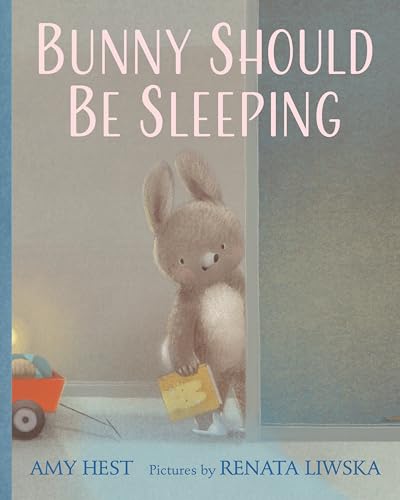 Bunny Should Be Sleeping [Hardcover]