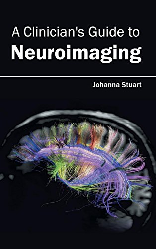 A Clinician's Guide To Neuroimaging [Hardcover]