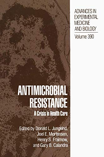 Antimicrobial Resistance A Crisis in Health Care [Hardcover]