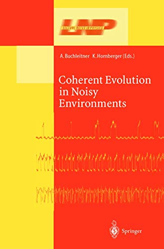 Coherent Evolution in Noisy Environments [Paperback]