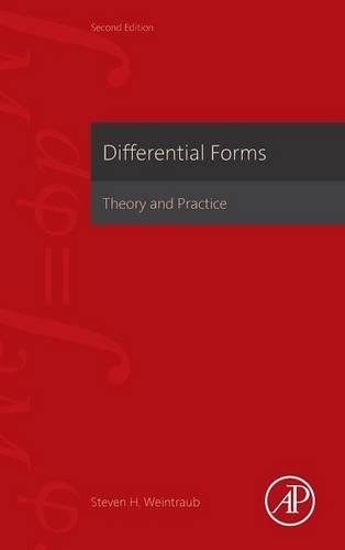 Differential Forms Theory and Practice [Hardcover]