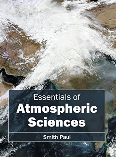 Essentials of Atmospheric Sciences [Hardcover]