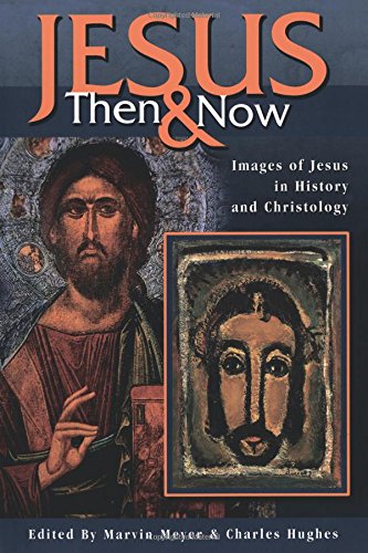 Jesus Then and No Images of Jesus in History and Christology [Paperback]