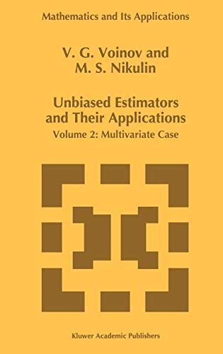 Unbiased Estimators and their Applications: Volume 2: Multivariate Case [Hardcover]