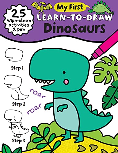 My First Learn-To-Draw: Dinosaurs: (25 Wipe Clean Activities + Dry Erase Marker) [Spiral bound]